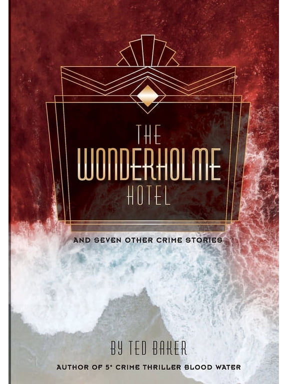 The Wonderholme Hotel and seven other crime stories, (Paperback)