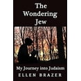 thumbnail image 1 of Pre-Owned The Wondering Jew My Journey into Judaism (Paperback) 0692739947 9780692739945, 1 of 1
