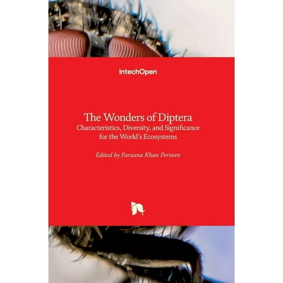 The Wonders of Diptera (Hardcover)