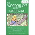 thumbnail image 1 of Pre-Owned The Woodchuck's Guide to Gardening (Paperback) 0915731053 9780915731053, 1 of 1