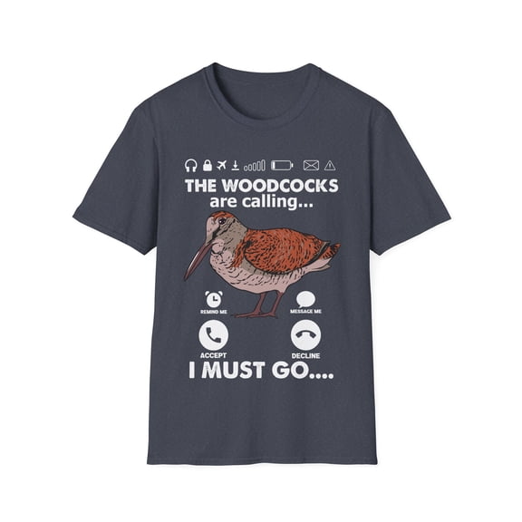 The Woodcocks Are Calling Bird Watcher Novelty Unisex Softstyle T-Shirt