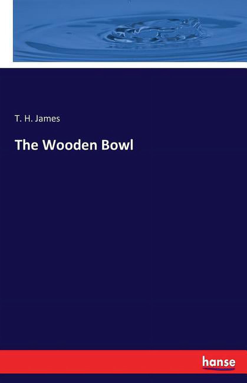 洋書 The Wooden Bowl The Wooden Bowl, (Paperback) - Walmart.com