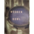 thumbnail image 1 of Pre-Owned The Wooden Bowl : Simple Meditation for Everyday Life (Hardcover) 9780786862863, 1 of 1