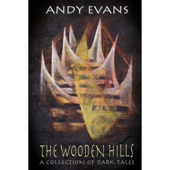 The Wooden Hills (Paperback)