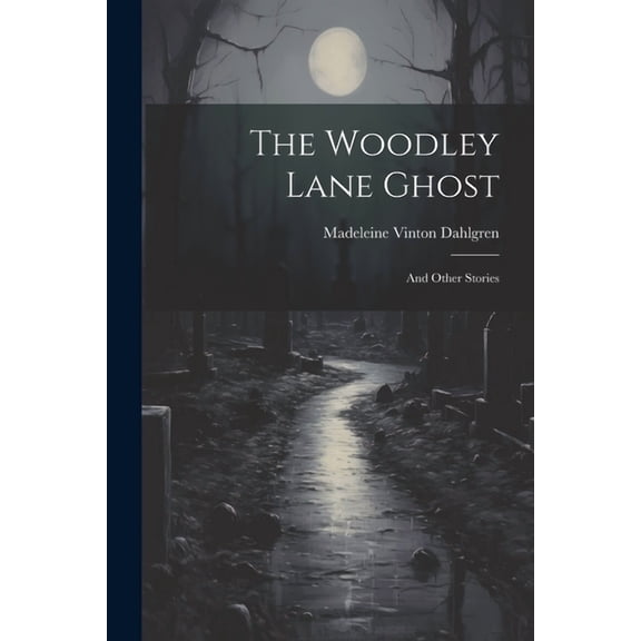 The Woodley Lane Ghost (Paperback)