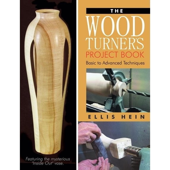 The Woodturner's Project Book: Basic to Advanced Techniques, (Paperback)