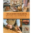 thumbnail image 1 of Pre-Owned The Woodworker's Studio Handbook: Traditional and Contemporary Techniques for the Home Woodworking Shopvolume 7 (Paperback) 078583723X 9780785837237, 1 of 1