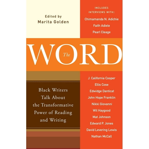 The Word : Black Writers Talk About the Transformative Power of Reading and Writing (Paperback)