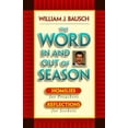 thumbnail image 1 of Pre-Owned The Word In and Out of Season: Homilies for Preachers, Reflections for Seekers (Paperback) 1585950033 9781585950034, 1 of 1