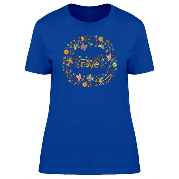 The Word Love In Round Floral T-Shirt Women -Image by Shutterstock, Female x-Large