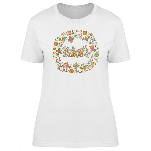 The Word Love In Round Floral T-Shirt Women -Image by Shutterstock, Female x-Large