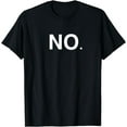 thumbnail image 1 of The Word No T-Shirt, 1 of 6