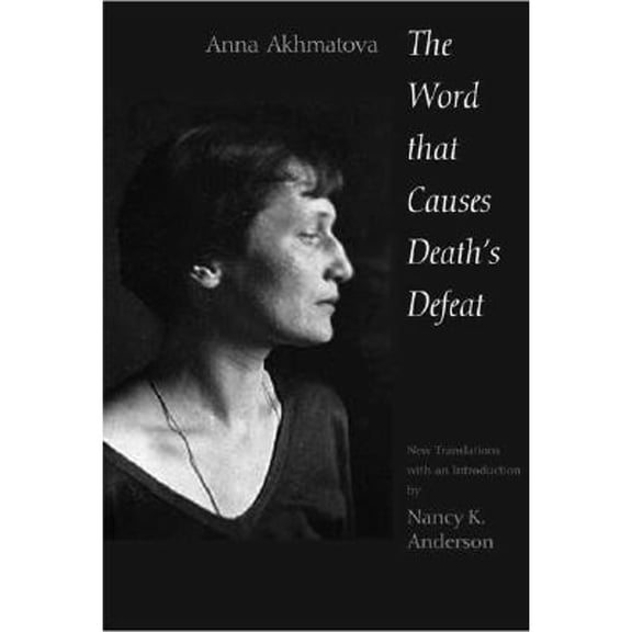 Pre-Owned The Word That Causes Death's Defeat: Poems of Memory (Hardcover) 0300103778 9780300103779