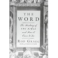 thumbnail image 1 of Pre-Owned The Word: The History of the Bible and How It Came to Us (Hardcover) 1944229817 9781944229818, 1 of 1