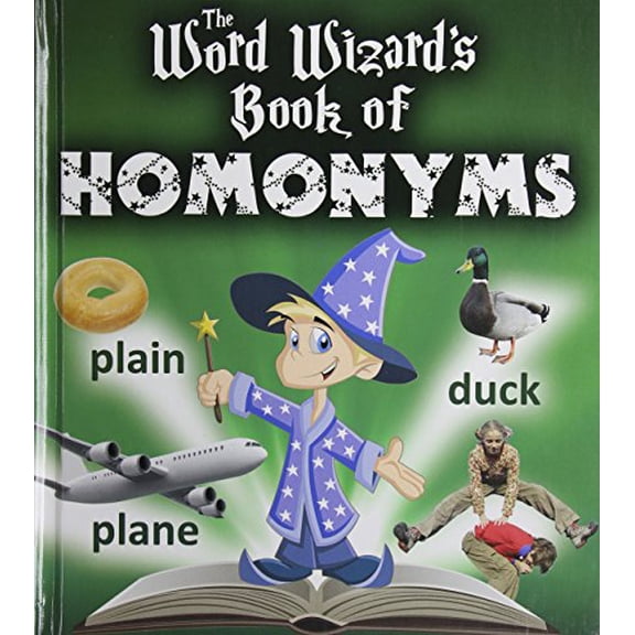 Pre-Owned The Word Wizard's Book of Homonyms (Hardcover) 9780778719205