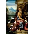 thumbnail image 1 of The Word as word: A Canonical-Hermeneutical Approach to Translation, (Paperback), 1 of 1