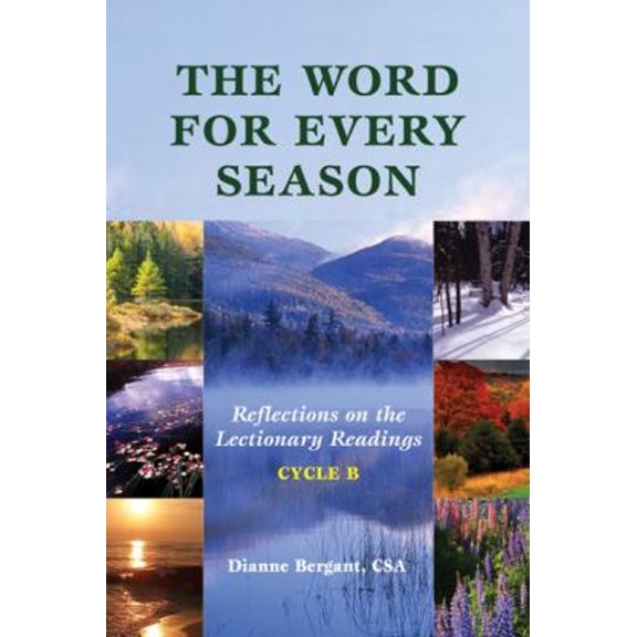 Pre-Owned The Word for Every Season: Reflections on the Lectionary Readings (Cycle B) (Paperback) 0809145456 9780809145454