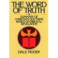 thumbnail image 1 of The Word of Truth: A Summary of Christian Doctrine Based on Biblical Revelation, (Paperback), 1 of 2