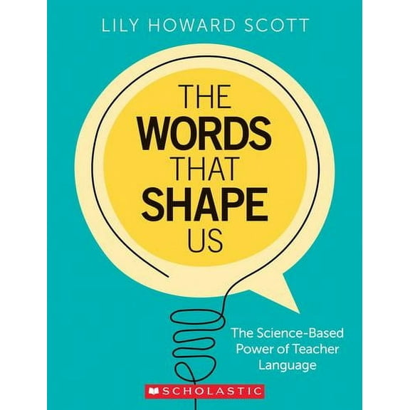 The Words That Shape Us