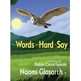thumbnail image 1 of The Words are Hard to Say, (Hardcover), 1 of 1