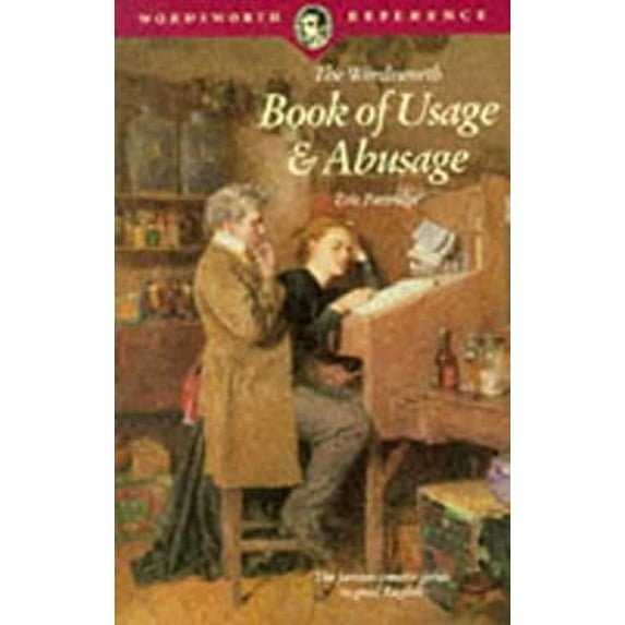 Pre-Owned The Wordsworth Book of Usage & Abusage (Wordsworth Collection) (Paperback) 185326346X 9781853263460