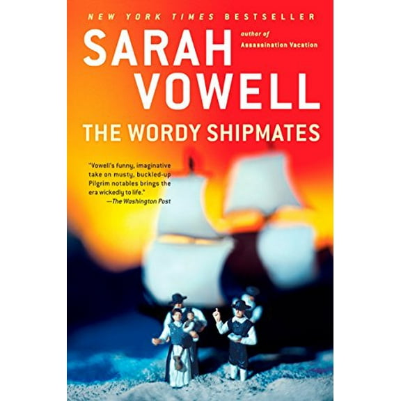 Pre-Owned The Wordy Shipmates (Paperback) 1594484007 9781594484001