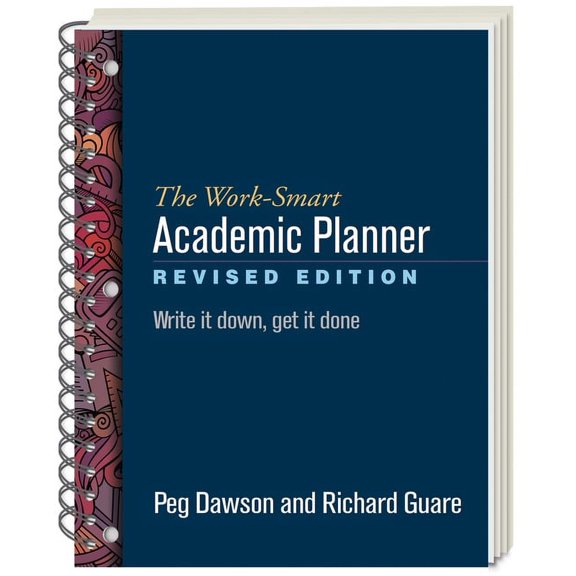 The Work-Smart Academic Planner: Write It Down, Get It Done, (Paperback)