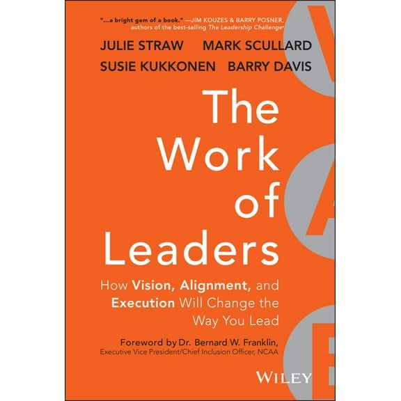 Pre-Owned The Work of Leaders (Hardcover) 1118636538 9781118636534