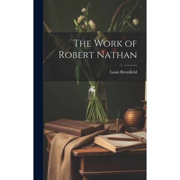 The Work of Robert Nathan (Hardcover)