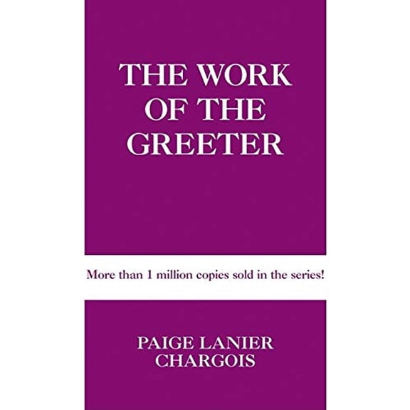 Pre-Owned The Work of the Greeter (Paperback) 081701540X 9780817015404