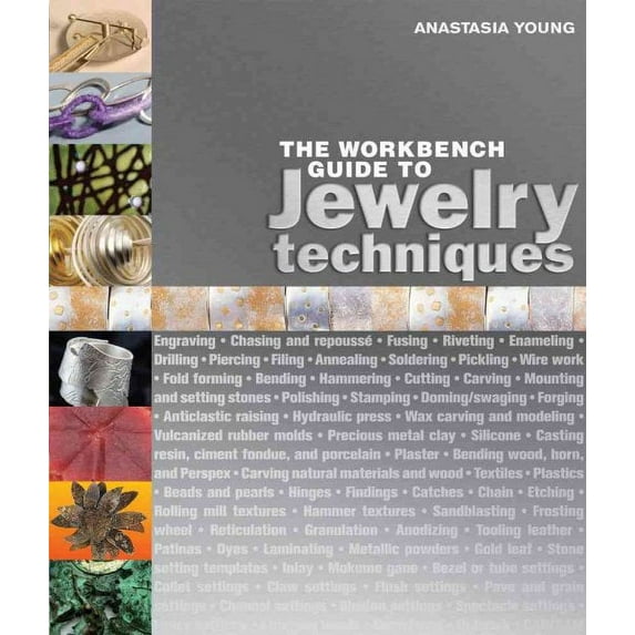 The Workbench Guide to Jewelry Techniques