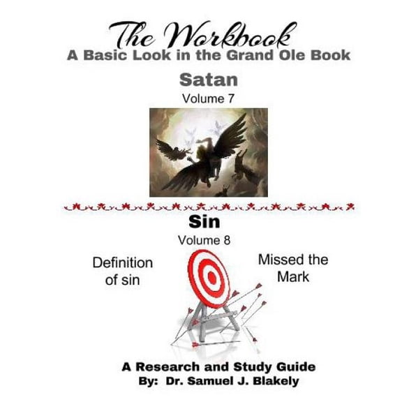 The Workbook, a Basic Look in the Grand OLE Book: The Workbook, A Basic Look in the Grand Ole Book (Paperback)