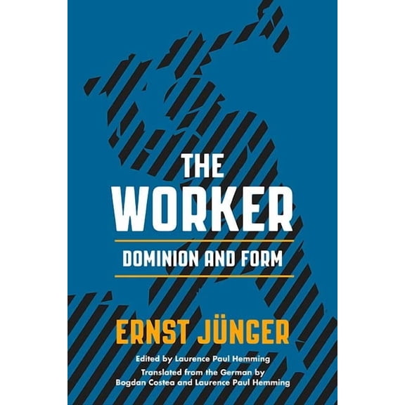 The Worker: Dominion and Form, (Paperback)