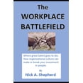 thumbnail image 1 of The Workplace Battlefield : Where talent goes to die (Paperback), 1 of 1