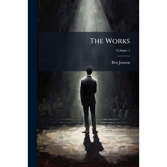 The Works : In Seven Volumes; Volume 1 (Paperback)