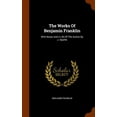 thumbnail image 1 of The Works Of Benjamin Franklin : With Notes And A Life Of The Author By J. Sparks (Hardcover), 1 of 1