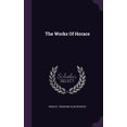 thumbnail image 1 of The Works Of Horace (Hardcover), 1 of 1
