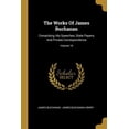 thumbnail image 1 of The Works Of James Buchanan : Comprising His Speeches, State Papers, And Private Correspondence; Volume 10 (Paperback), 1 of 1