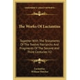 thumbnail image 1 of The Works Of Lactantius : Together With The Testaments Of The Twelve Patriarchs And Fragments Of The Second And Third Centuries V2 (Paperback), 1 of 1