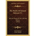 thumbnail image 1 of The Works Of Samuel Johnson V2 : With An Essay On His Life And Genius (1823) (Paperback), 1 of 1