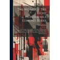 thumbnail image 1 of The Works Of The Right Honourable Edmund Burke (Paperback), 1 of 1