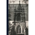 thumbnail image 1 of The Works Of The Right Reverend Father In God, Joseph Butler (Hardcover), 1 of 1