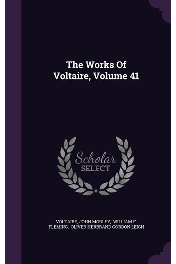 The Works Of Voltaire, Volume 41 (Hardcover)