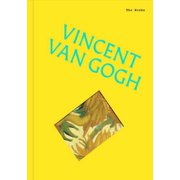 The Works Vincent Van Gogh The Essential Masterpieces, Hardcover