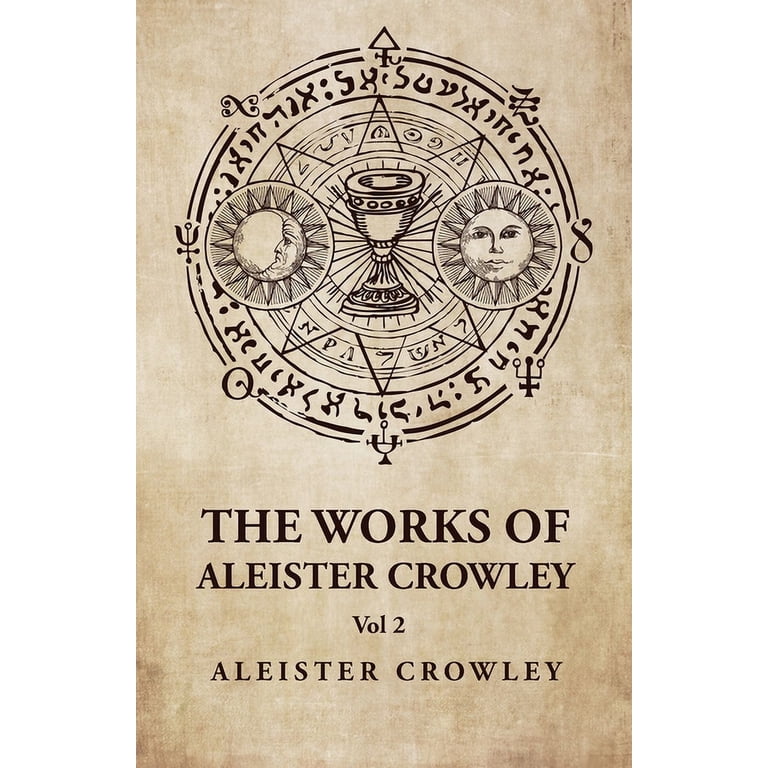 洋書 COLLECTED WORKS of ALEISTER CROWLEY vo2 The Works of Aleister Crowley Vol 2 (Paperback) - Walmart.com