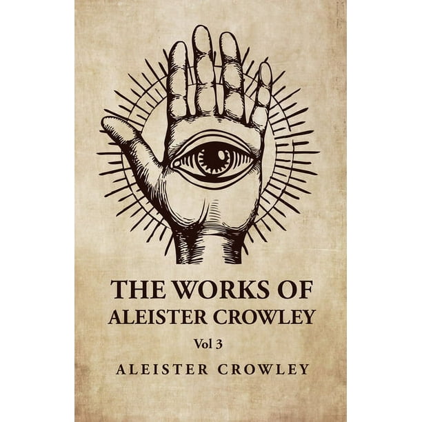 The Works of Aleister Crowley Vol 3 (Paperback) - Walmart Business