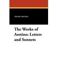 thumbnail image 1 of The Works of Aretino: Letters and Sonnets, (Paperback), 1 of 1