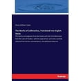 thumbnail image 1 of The Works of Callimachus, Translated Into English Verse: The hymns and epigrams from the Greek; with the Coma Berenices , (Paperback), 1 of 1