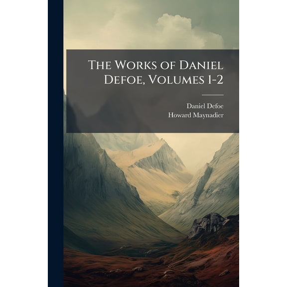 The Works of Daniel Defoe, Volumes 1-2 (Paperback)