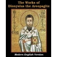 thumbnail image 1 of The Works of Dionysius the Areopagite: Modern English Version, (Paperback), 1 of 1